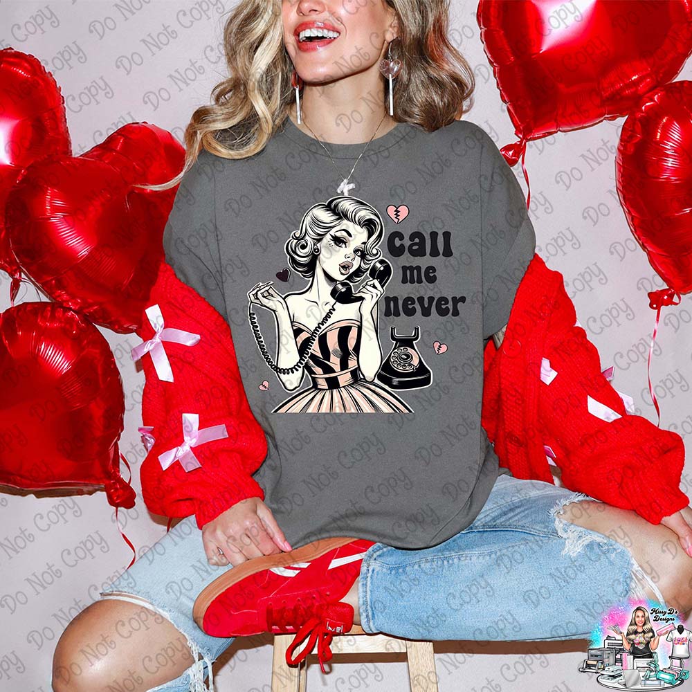 Call me Never Vintage Valentine SHIRT