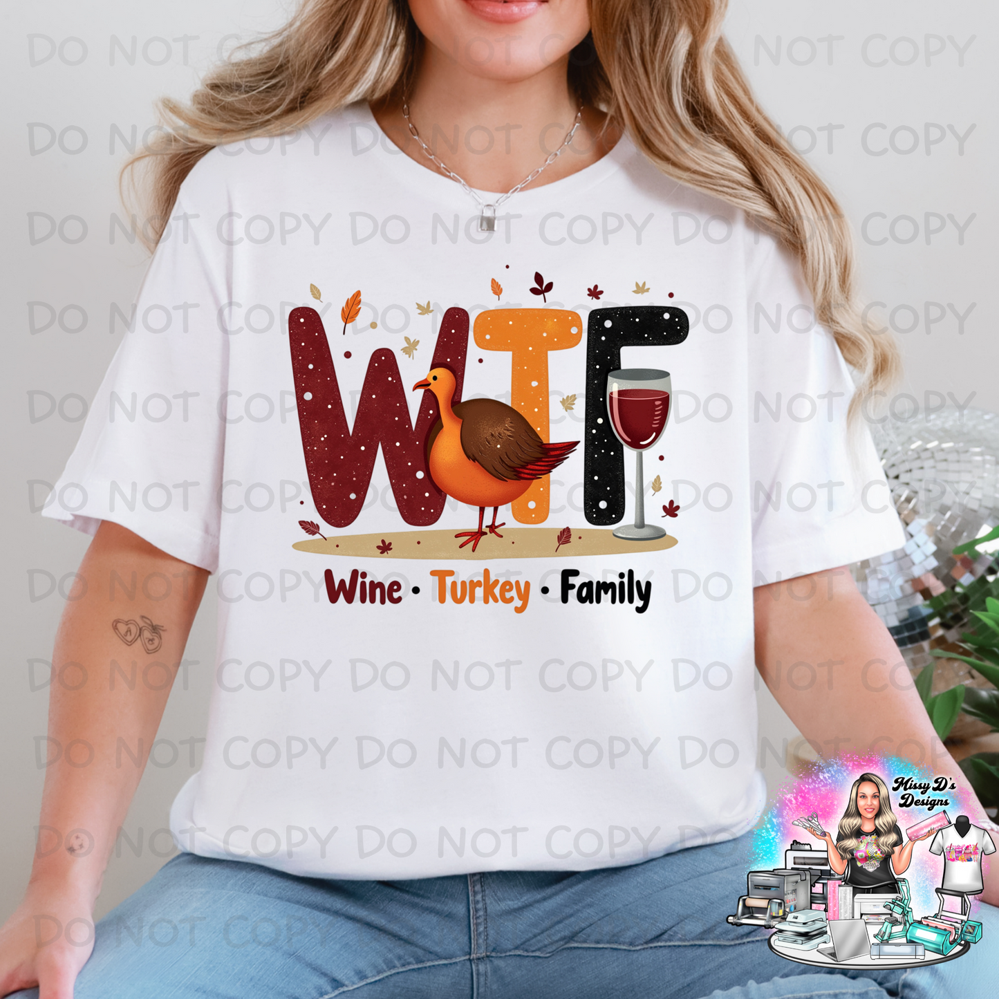WTF Wine Turkey Family Fall Confetti SHIRT