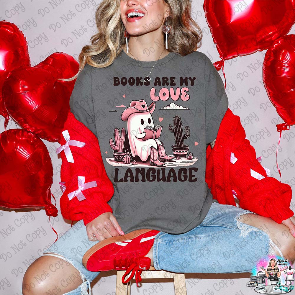 Books are my Love Language Valentine SHIRT