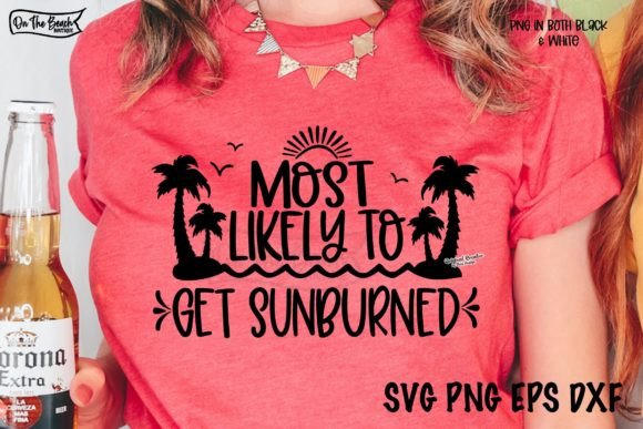 Cruise Most Likely to Get Sunburned White SHIRT