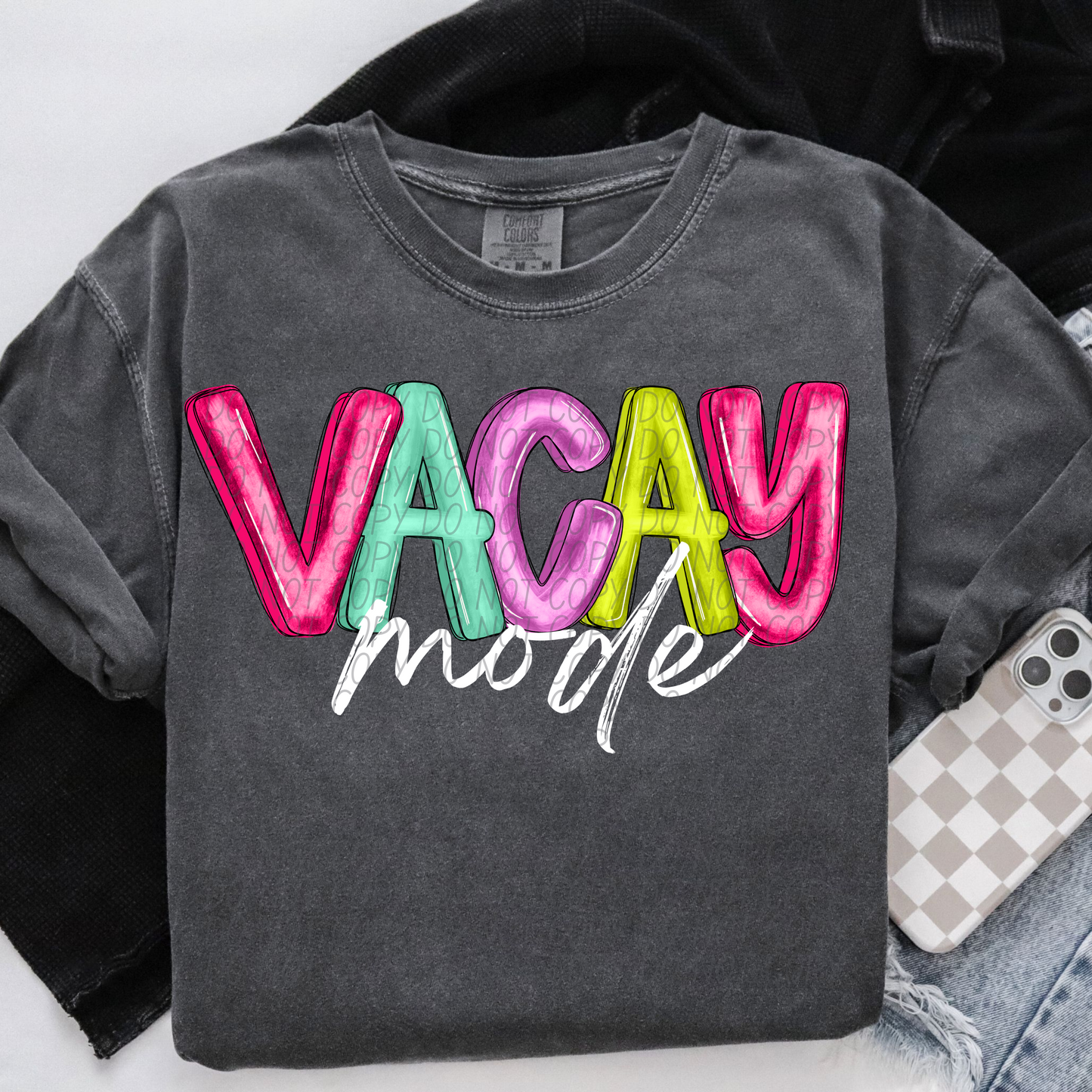 Vacay Mode White Wording SHIRT