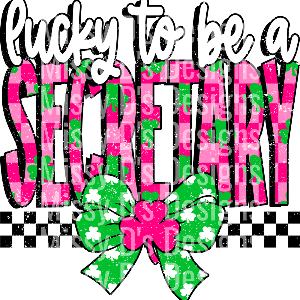 Lucky To Be A Secretary