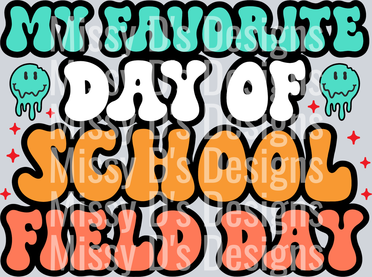 My favorite day of school field day