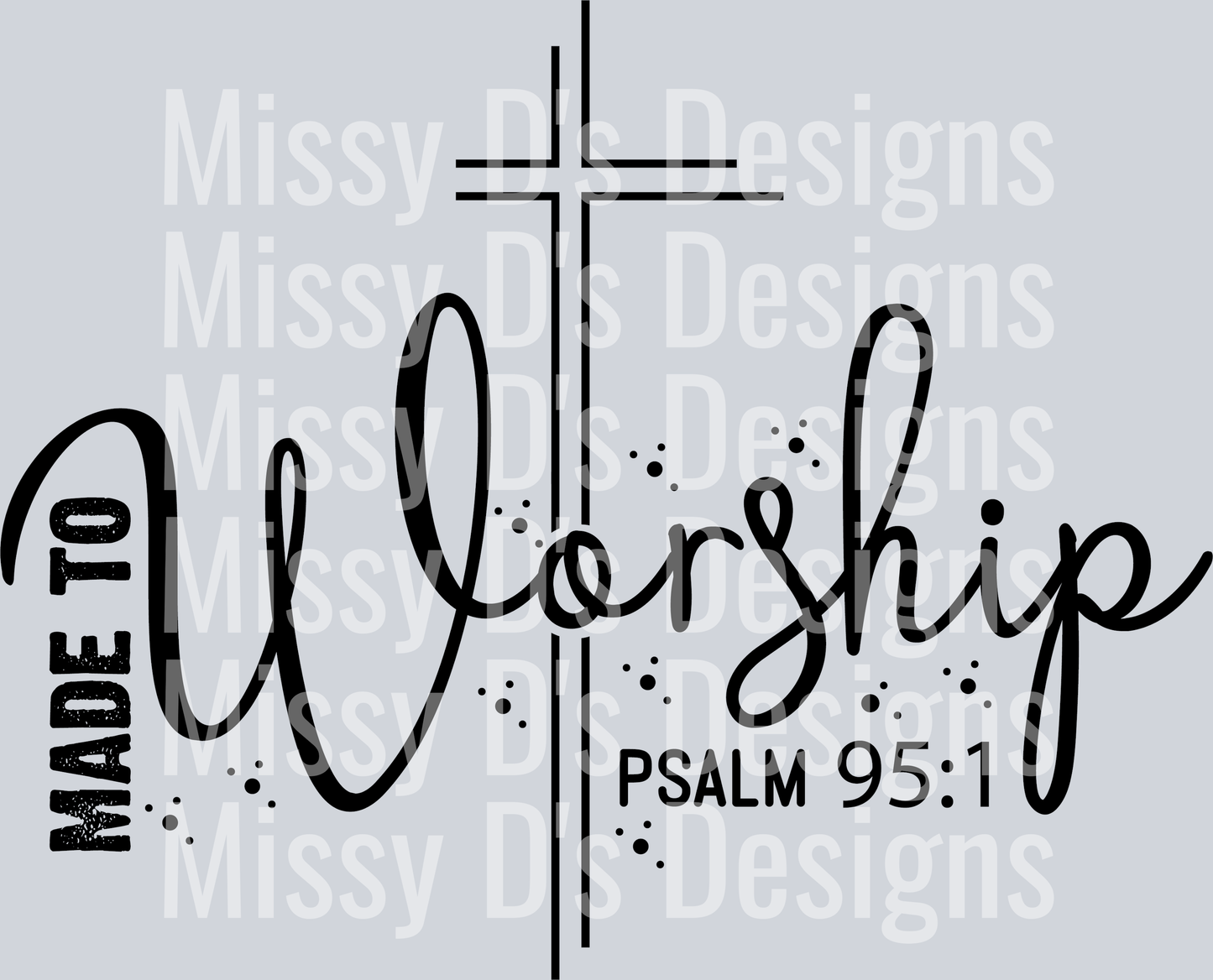 made to worship psalm 95 1