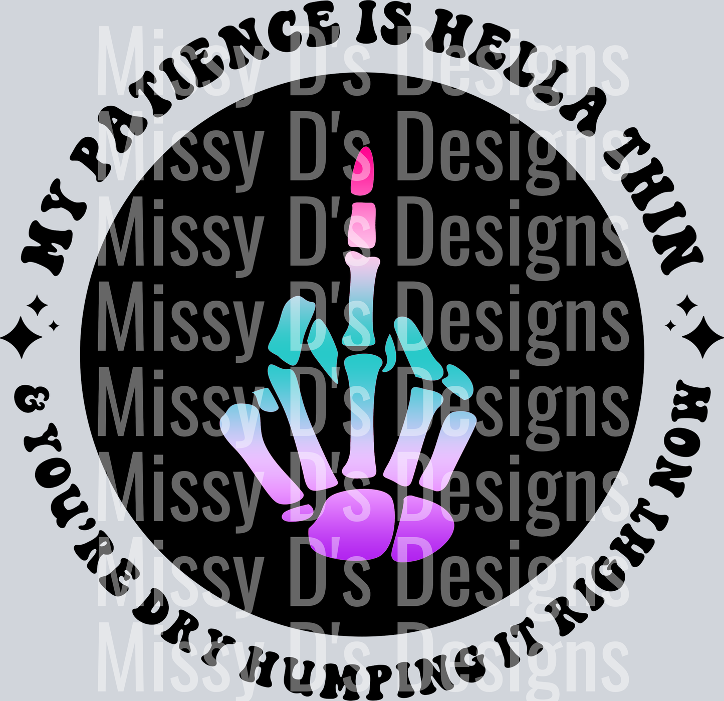 Color My Patience Is Hella Thin Pocket Design