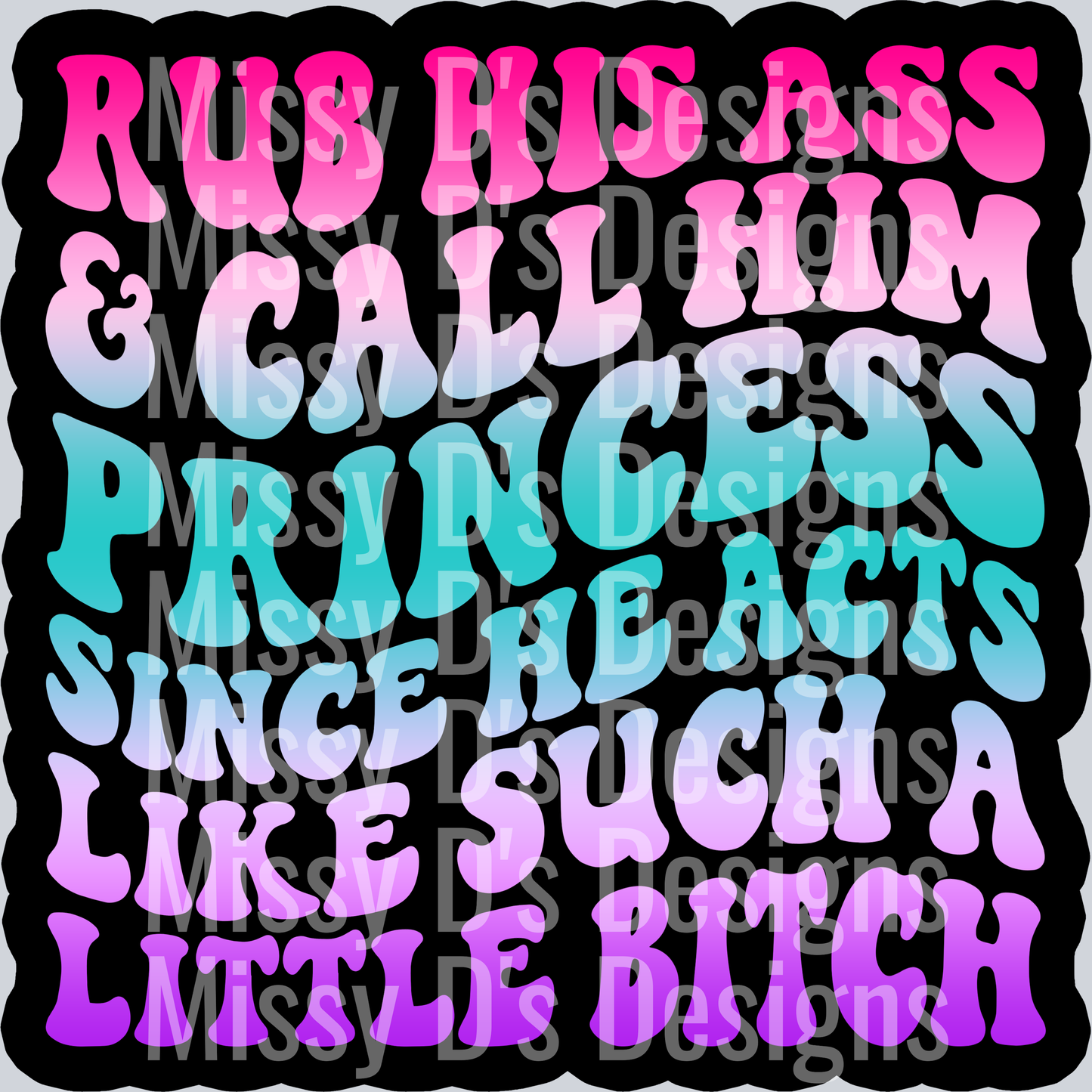 Color Rub His Ass And Call Him Princess