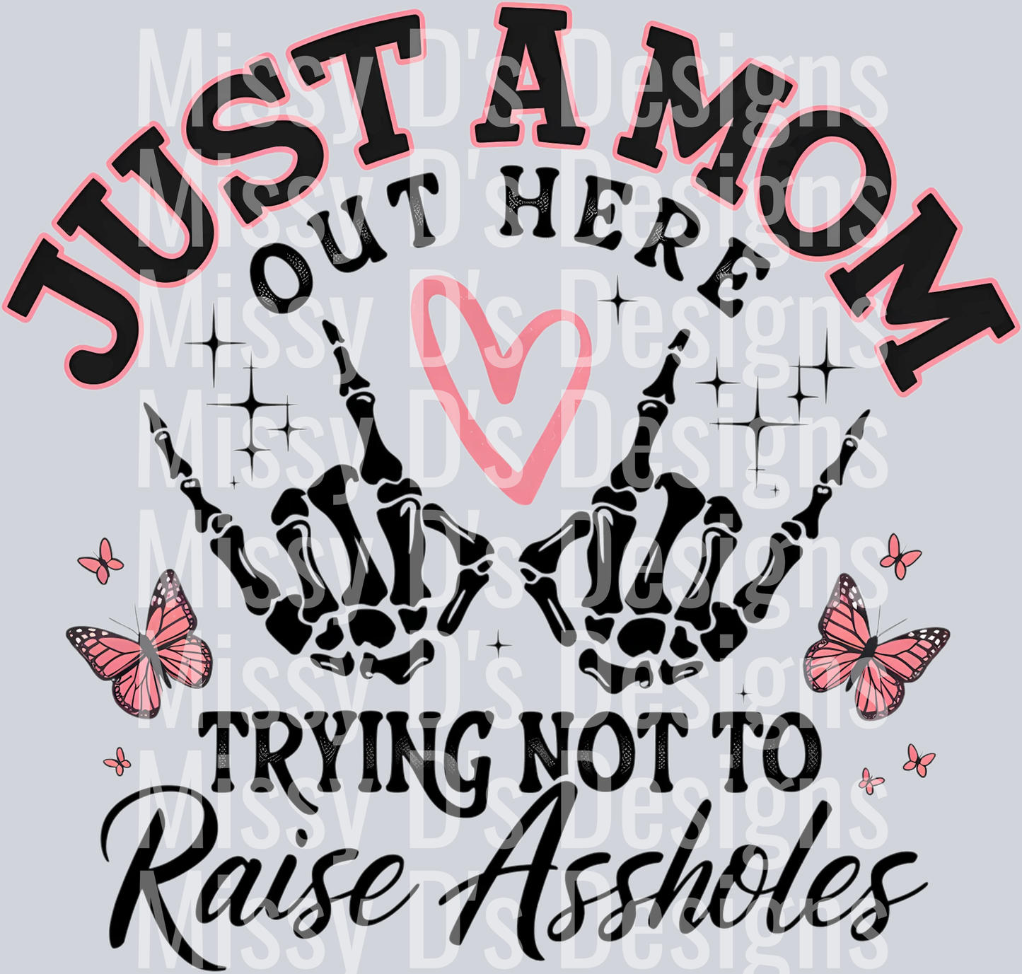 Funny Mom Png, Just A Mom PNG