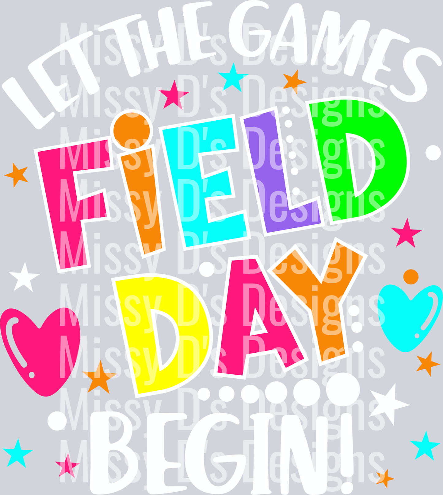 Let the Games Begin Field Day