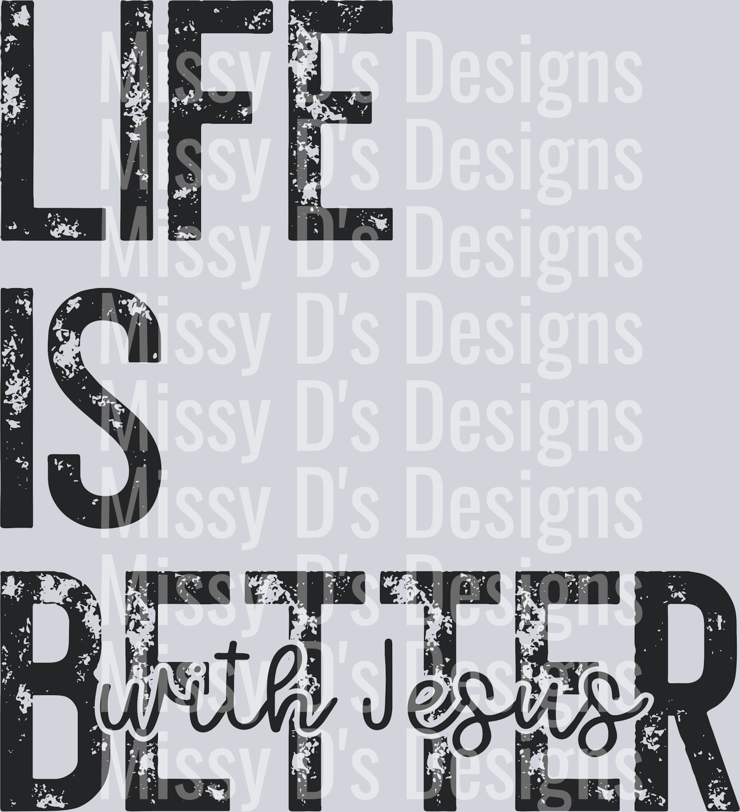 lifeisbetterBLACK