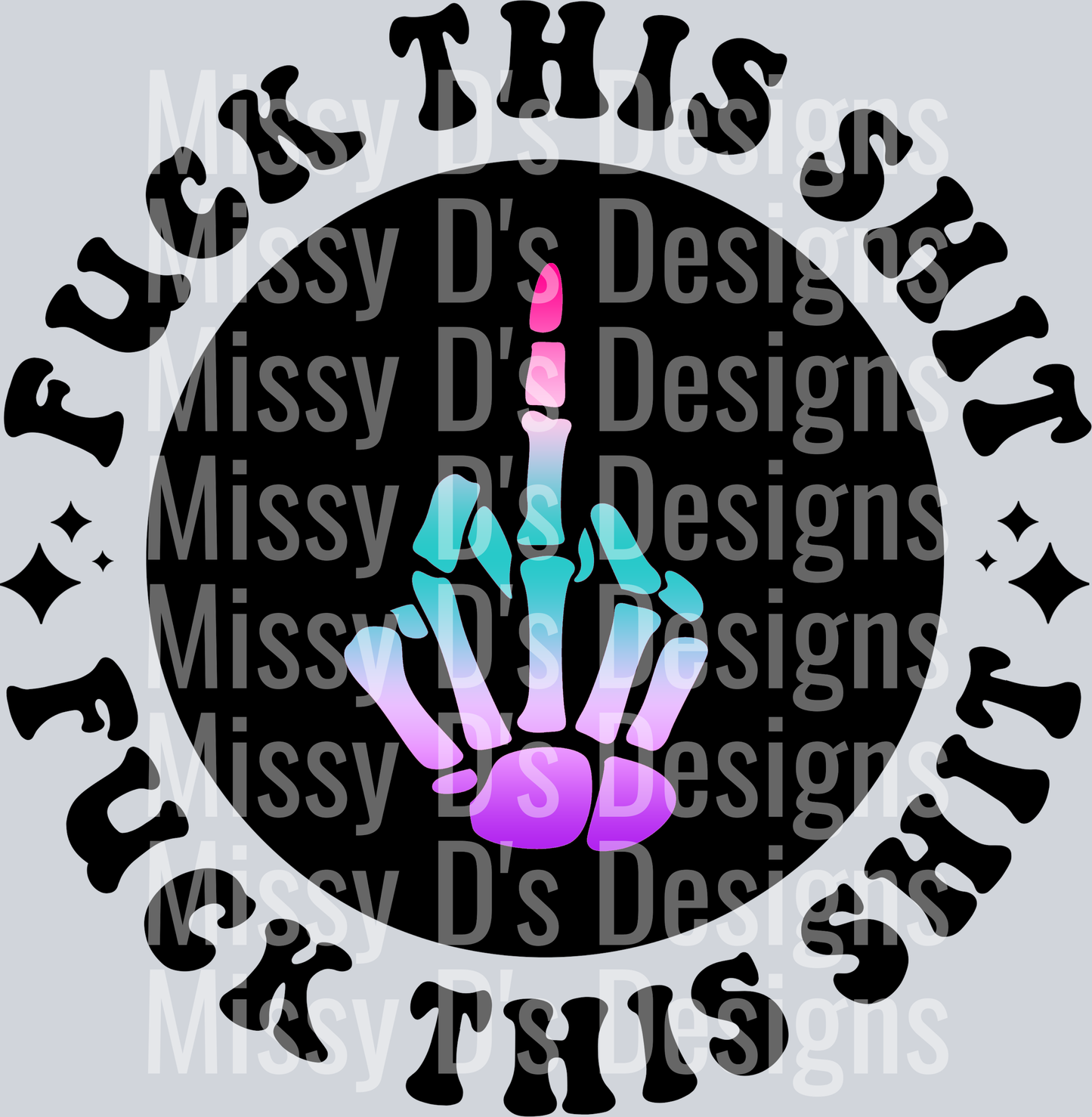 Color Fuck This Shit Pocket Design