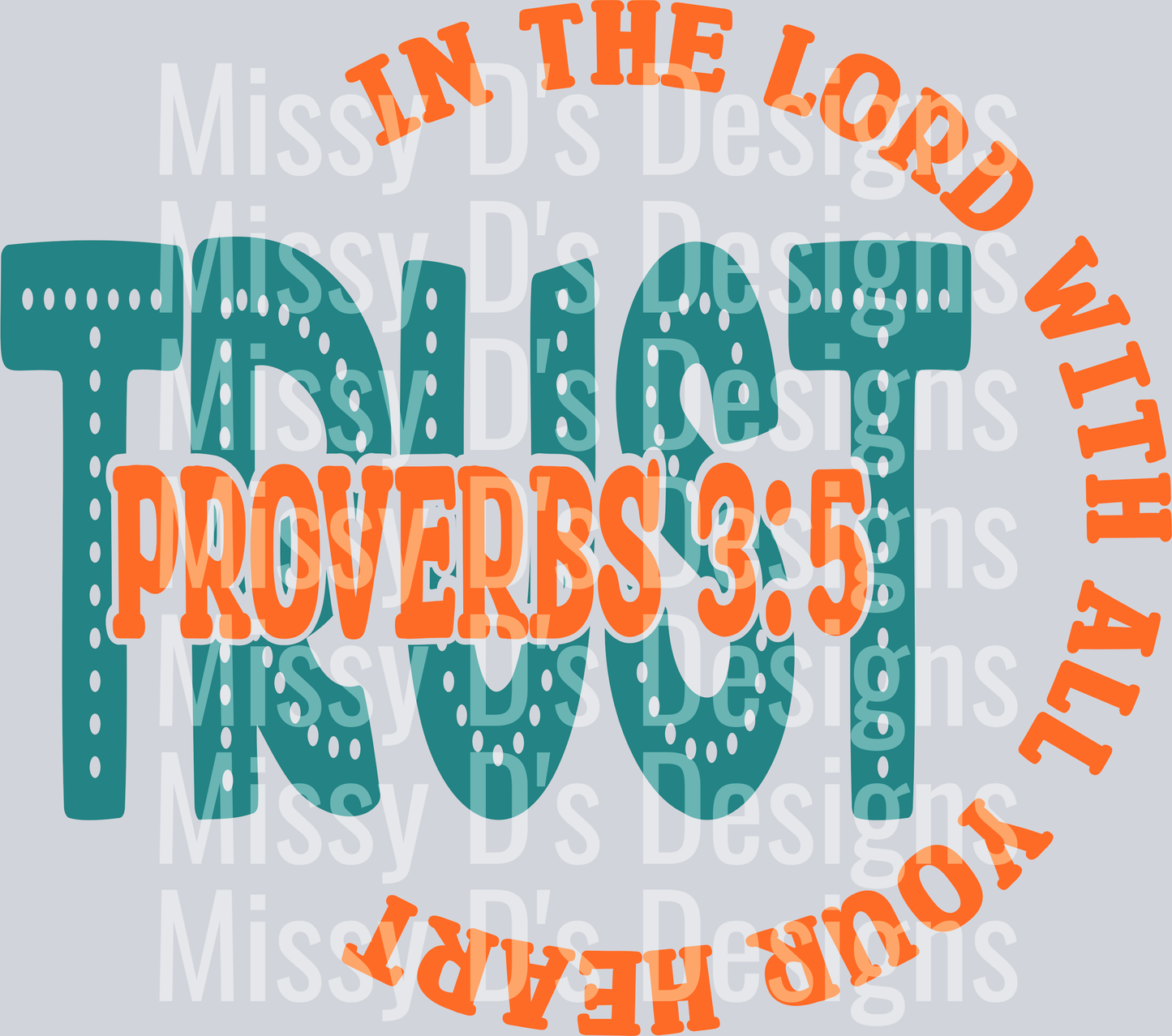 trustintheLordORANGE