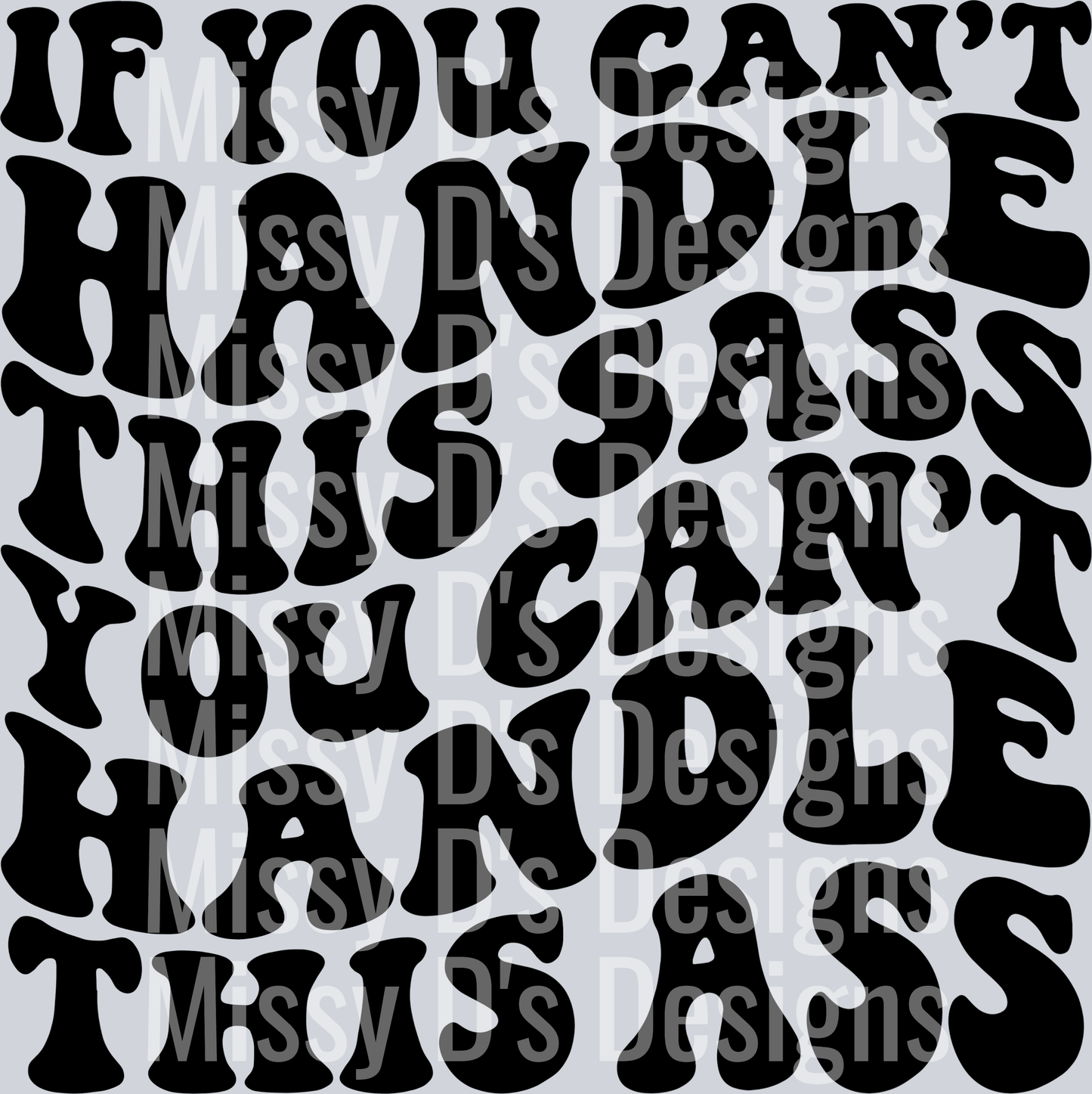 You Cant Handle This Ass