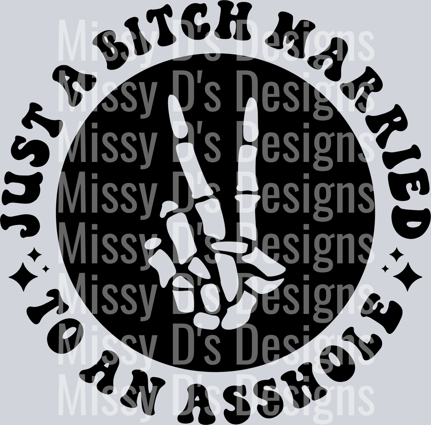 Just A Bitch Married To An Asshole Pocket Design