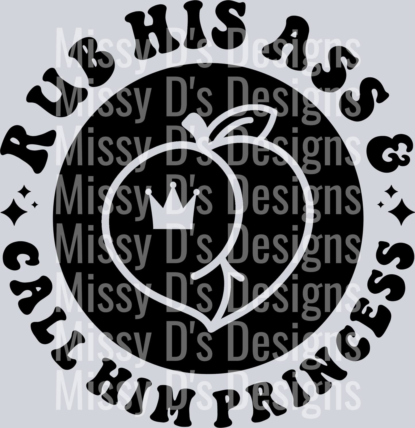 Rub His Ass And Call Him Princess Pocket Design