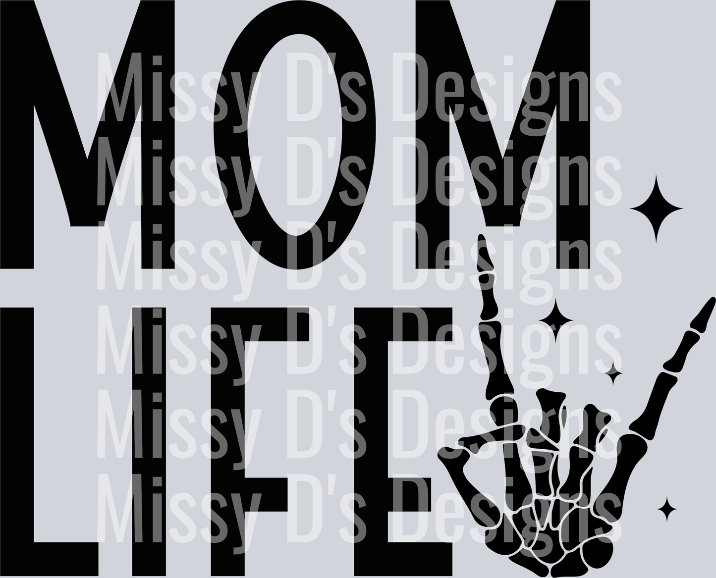 mom life skeleton hand black