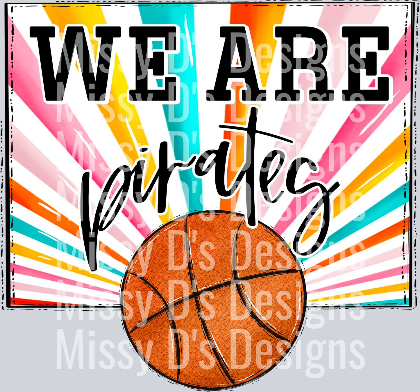 sunburst WE ARE pirates bball