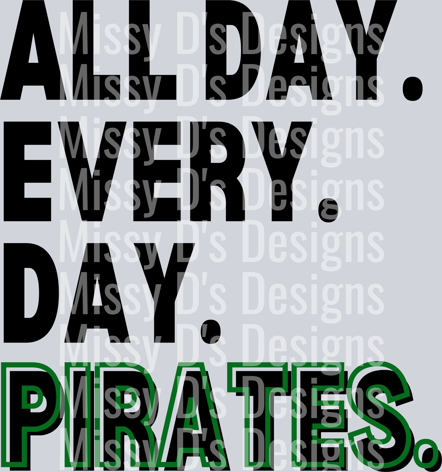 AllDayPiratesGreen