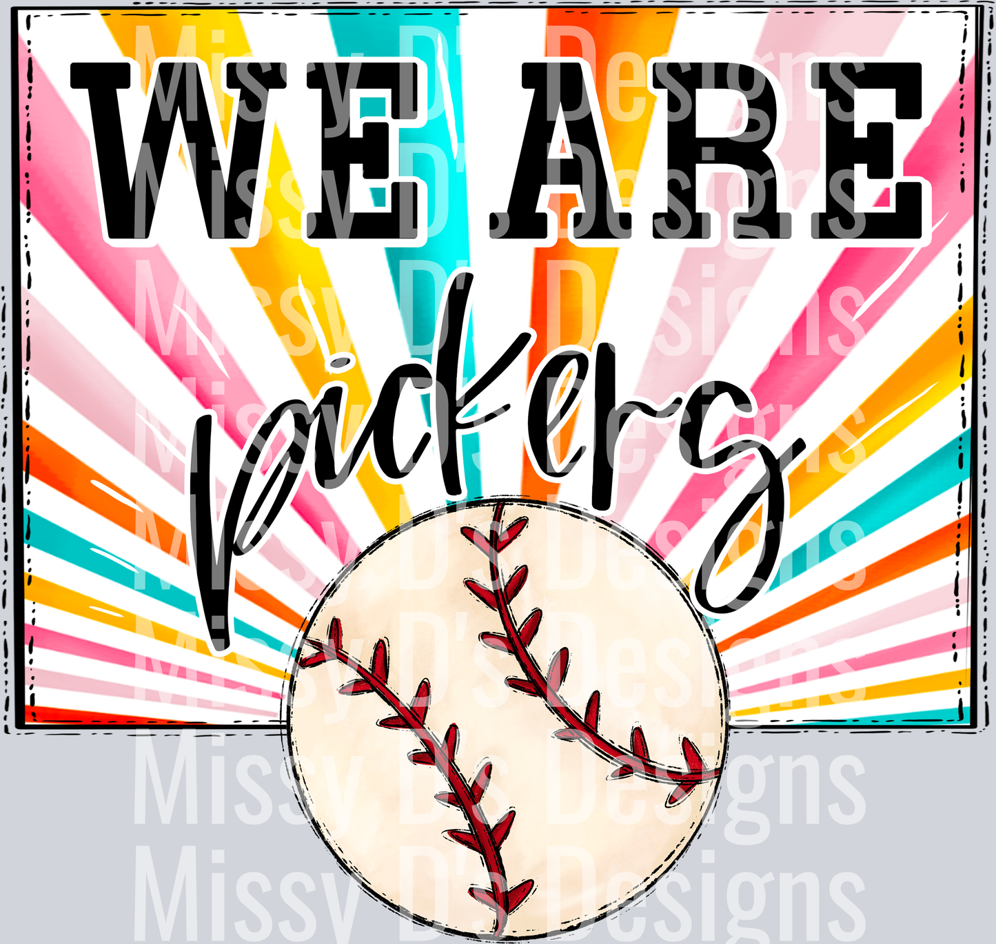 sunburst WE ARE pickers baseball