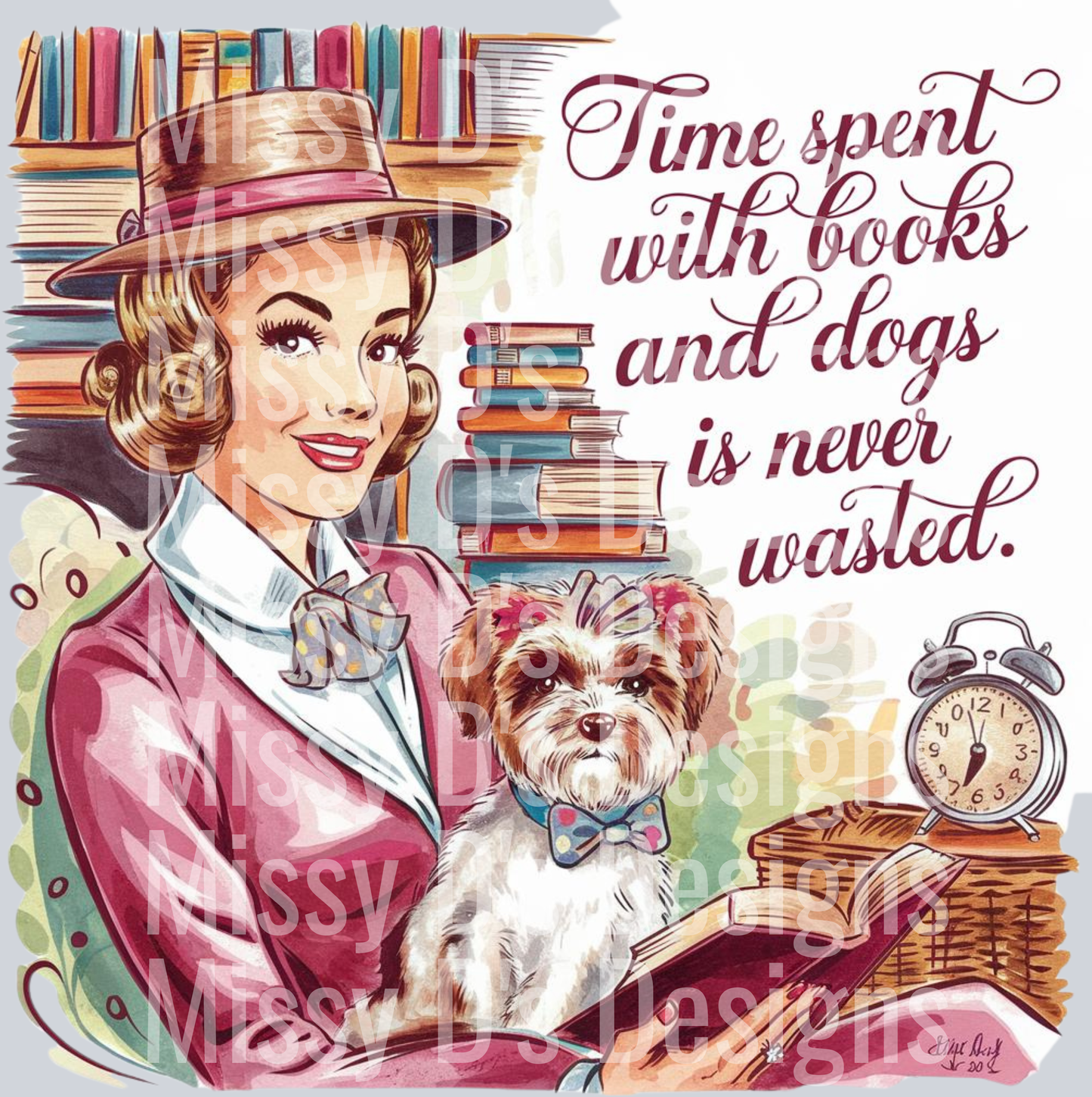 time spent with books and dogs is never wasted