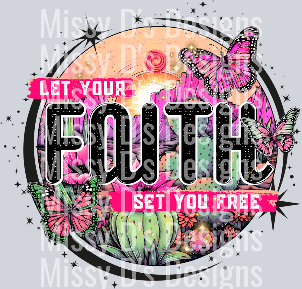 LetYourFaithSetYouFree
