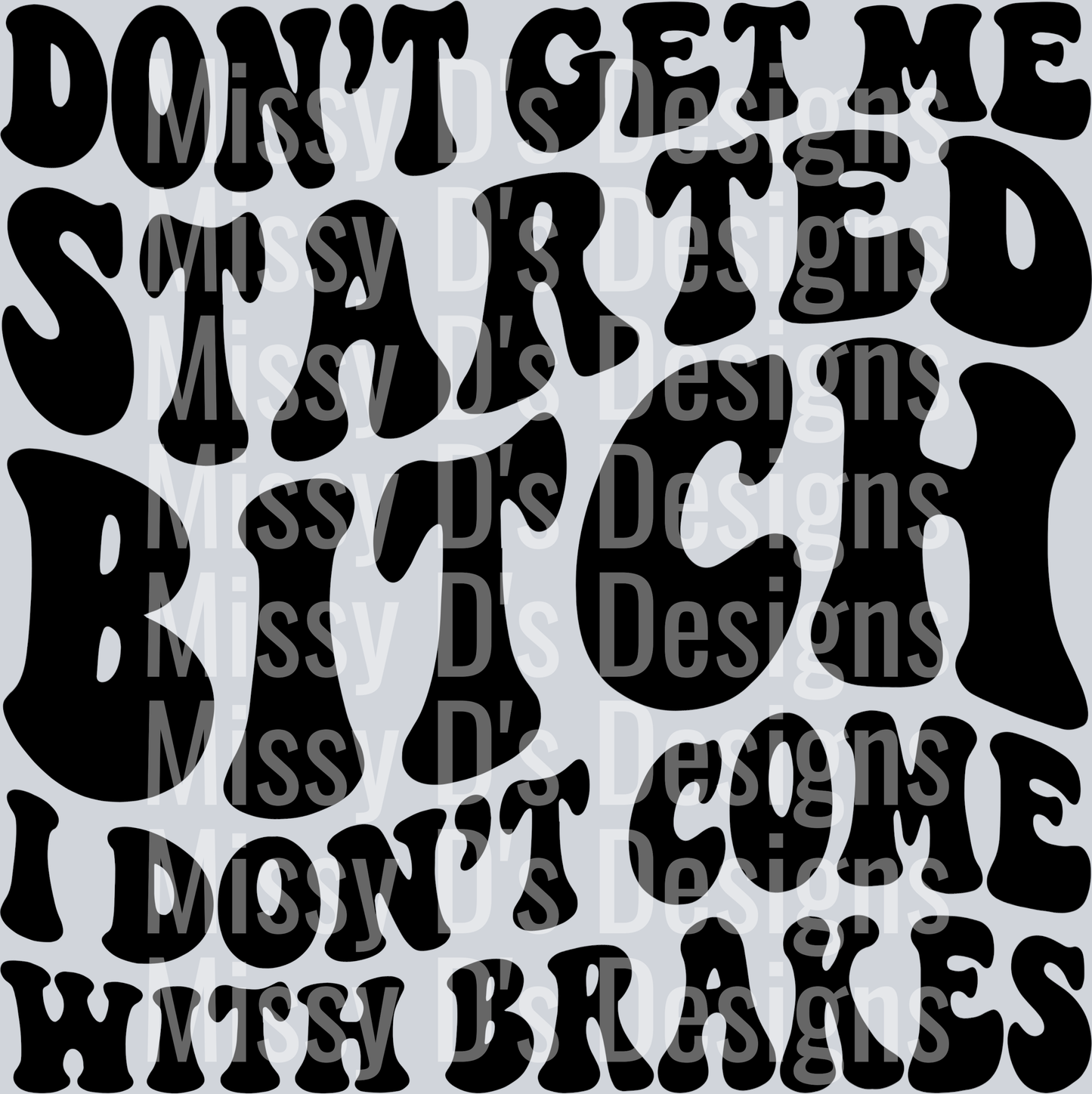 I Dont Come With Brakes