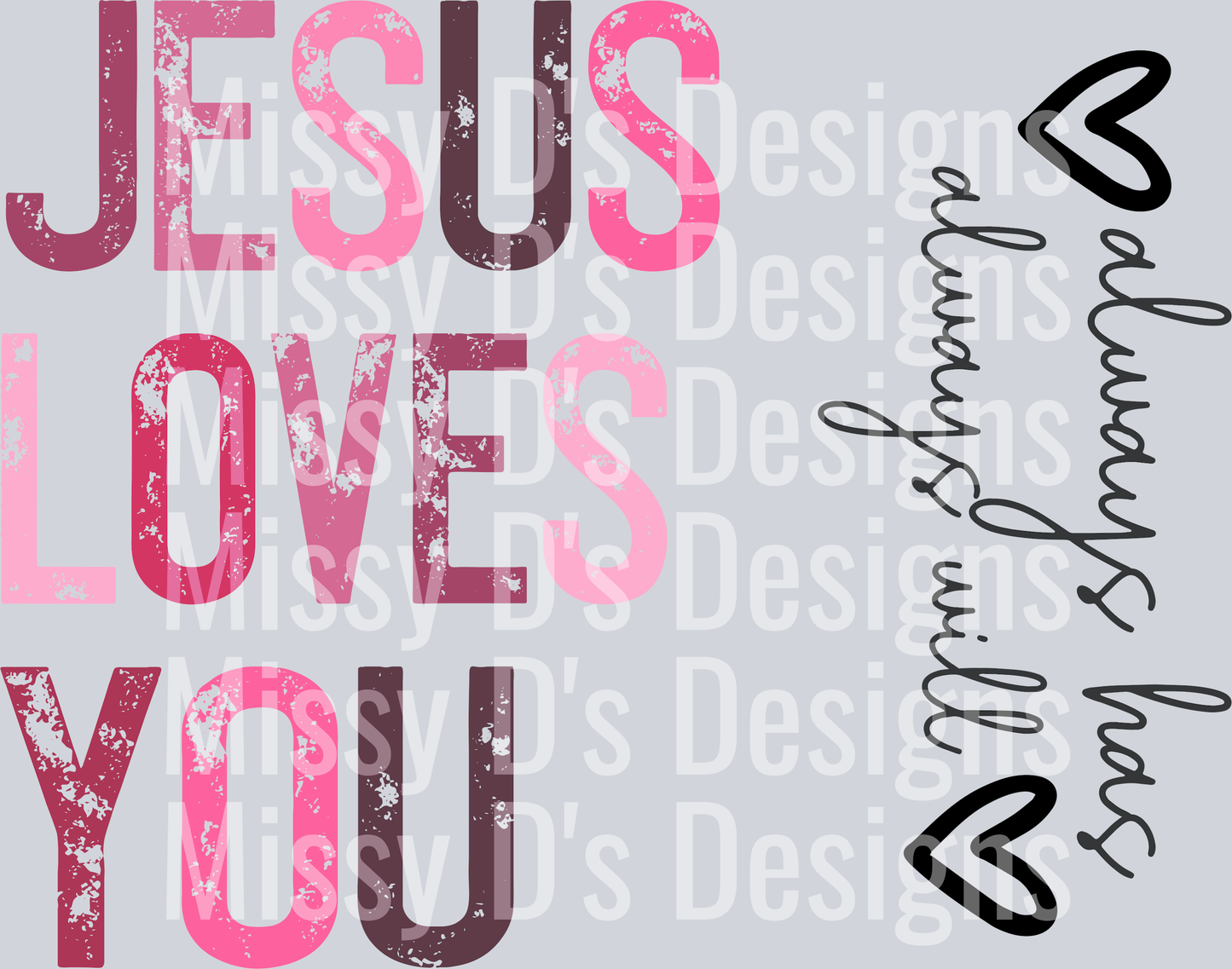 Jesuslovesyoualwayshasalwayswill6