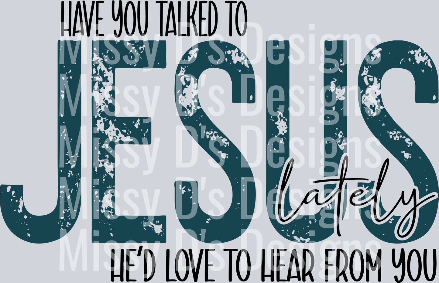 haveyoutalkedtoJesus3