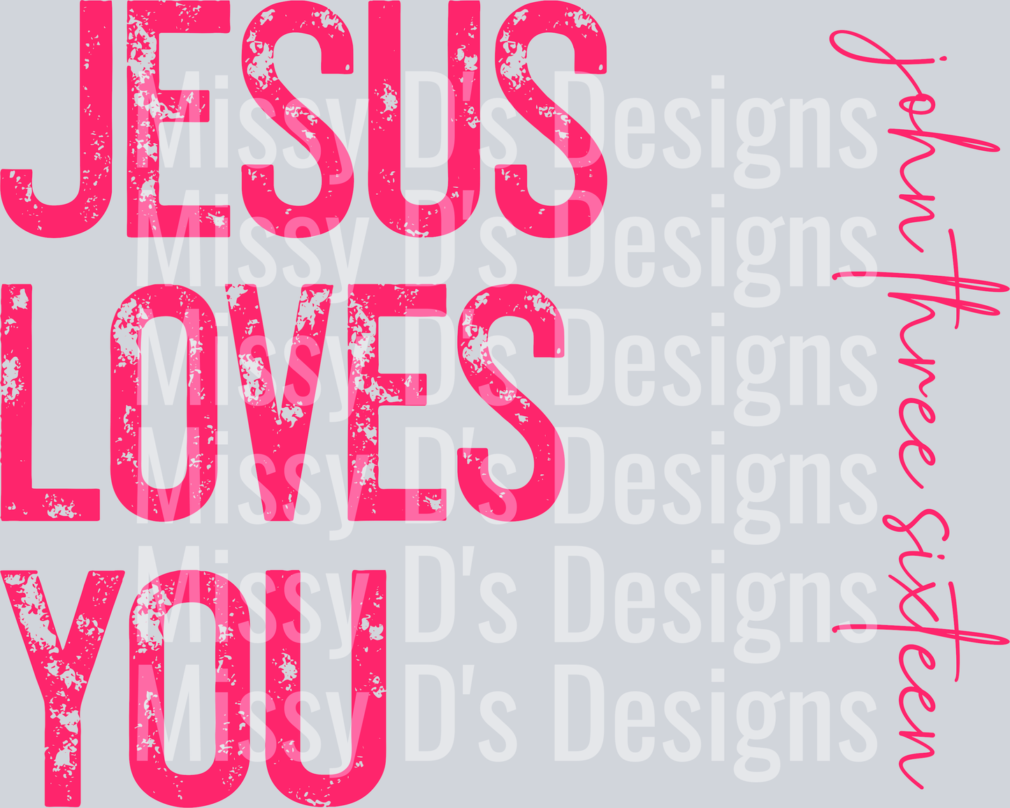 Jesuslovesyoujohn316PINK