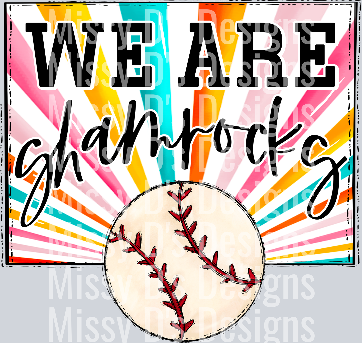 sunburst WE ARE shamrocks baseball