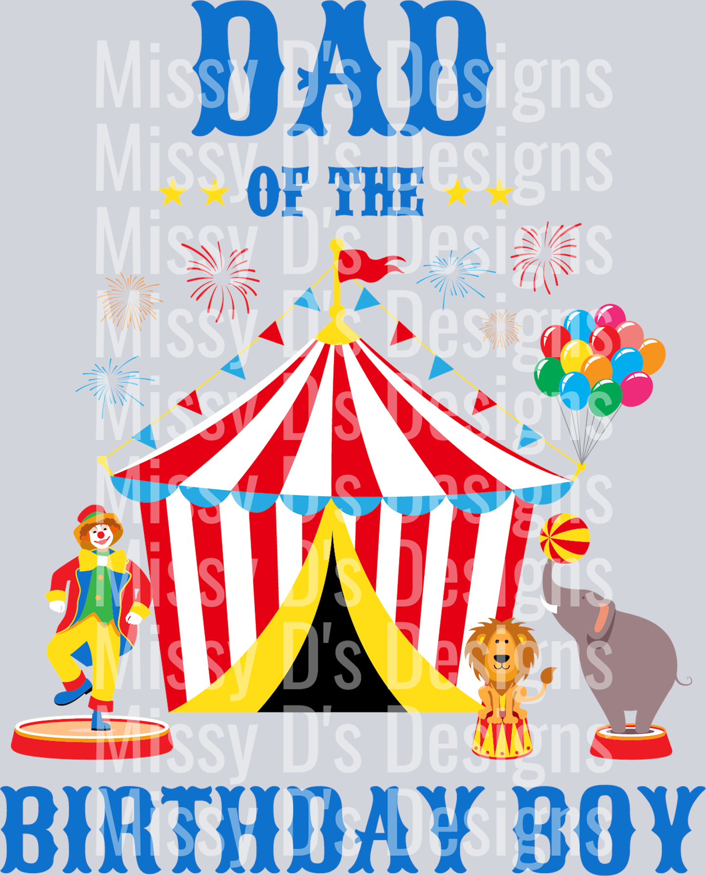 Dad Birthday Boy Circus I