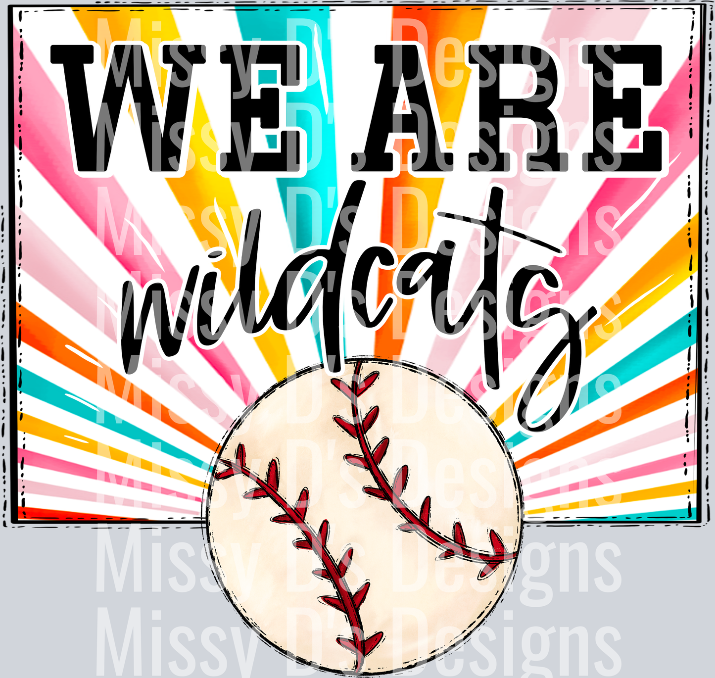 sunburst WE ARE wildcats baseball