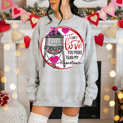 Custom I can't Love you more than my Hometown Zip Code Valentine's Day DTF TRANSFER