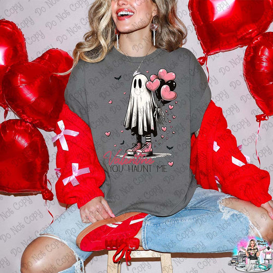You Haunt Me Valentine Ghost SHIRT