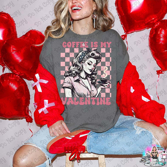Coffee is my Valentine Vintage SHIRT