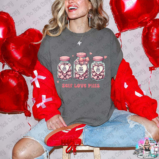 Self Love Pills Valentine SHIRT