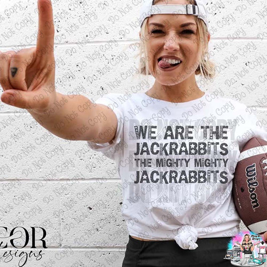 We are the Jackrabbits The Mighty SHIRT