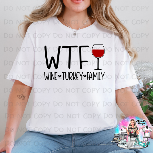 WTF Thanksgiving Wine Glass SHIRT