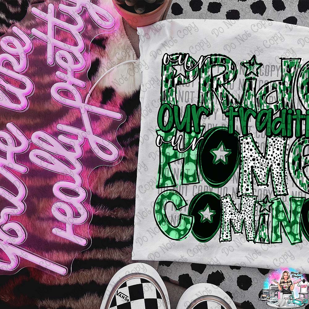 Our Pride Our Tradition Our Homecoming SHIRT