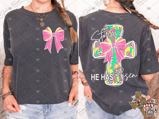 True Story He Has Risen Cross White Outline SHIRT