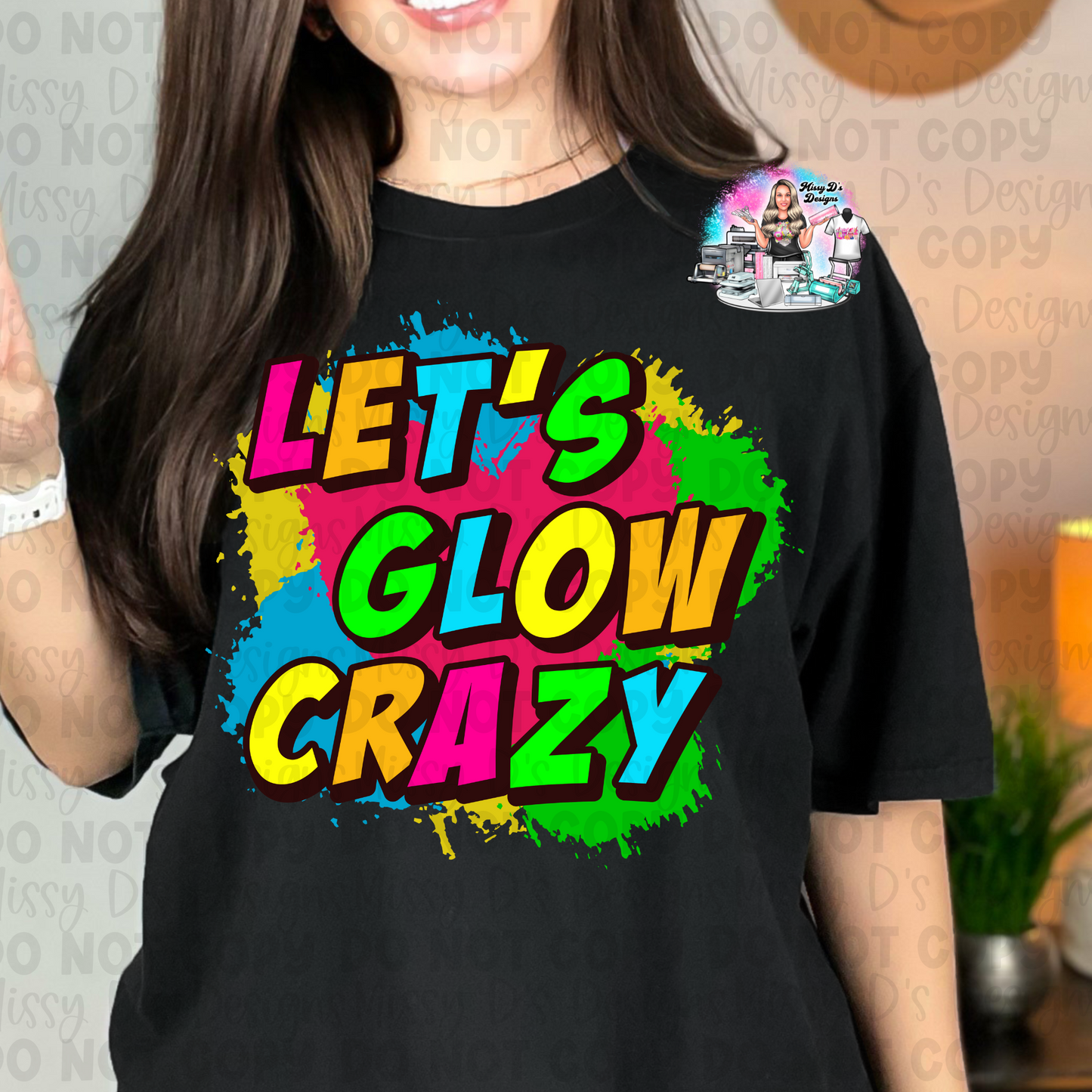 Let's Glow Crazy Glow Party BOLD SHIRT