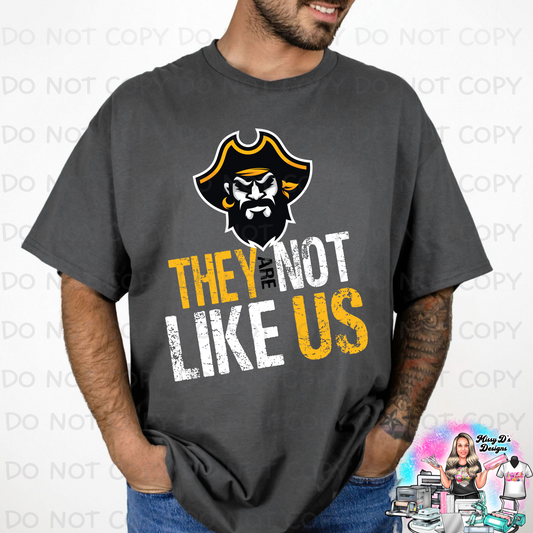Pirates They are not like us SHIRT