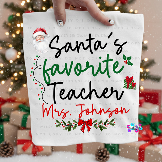 Customizable Santa's Favorite Teacher Christmas DTF TRANSFER