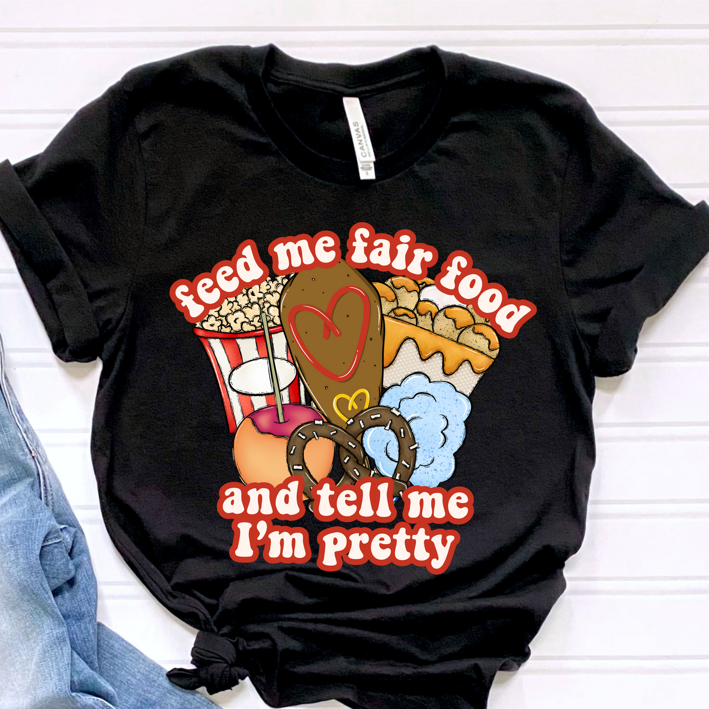 Feed me fair food and tell me I'm pretty SHIRT