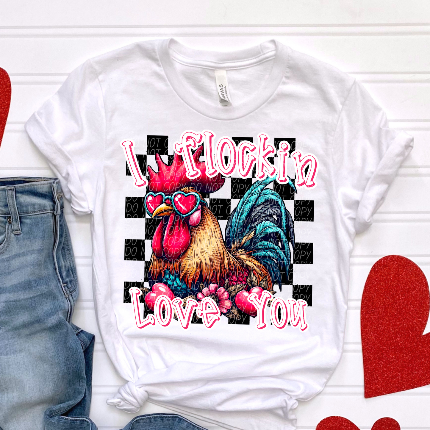 I Flockin Love You Rooster SHIRT