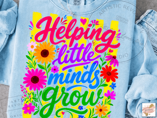 Floral Teacher Helping Little Minds Grow Crewneck Sweatshirt