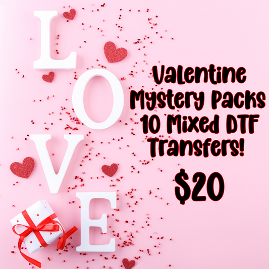 Valentine DTF Mystery Packs!