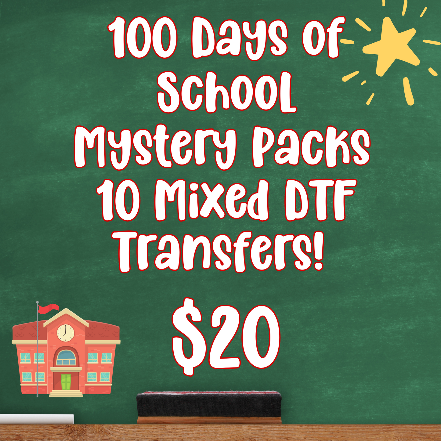 100 Days of School DTF Mystery Packs!
