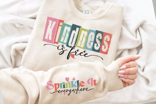 Kindness is Free Sprinkle it Everywhere SHIRT