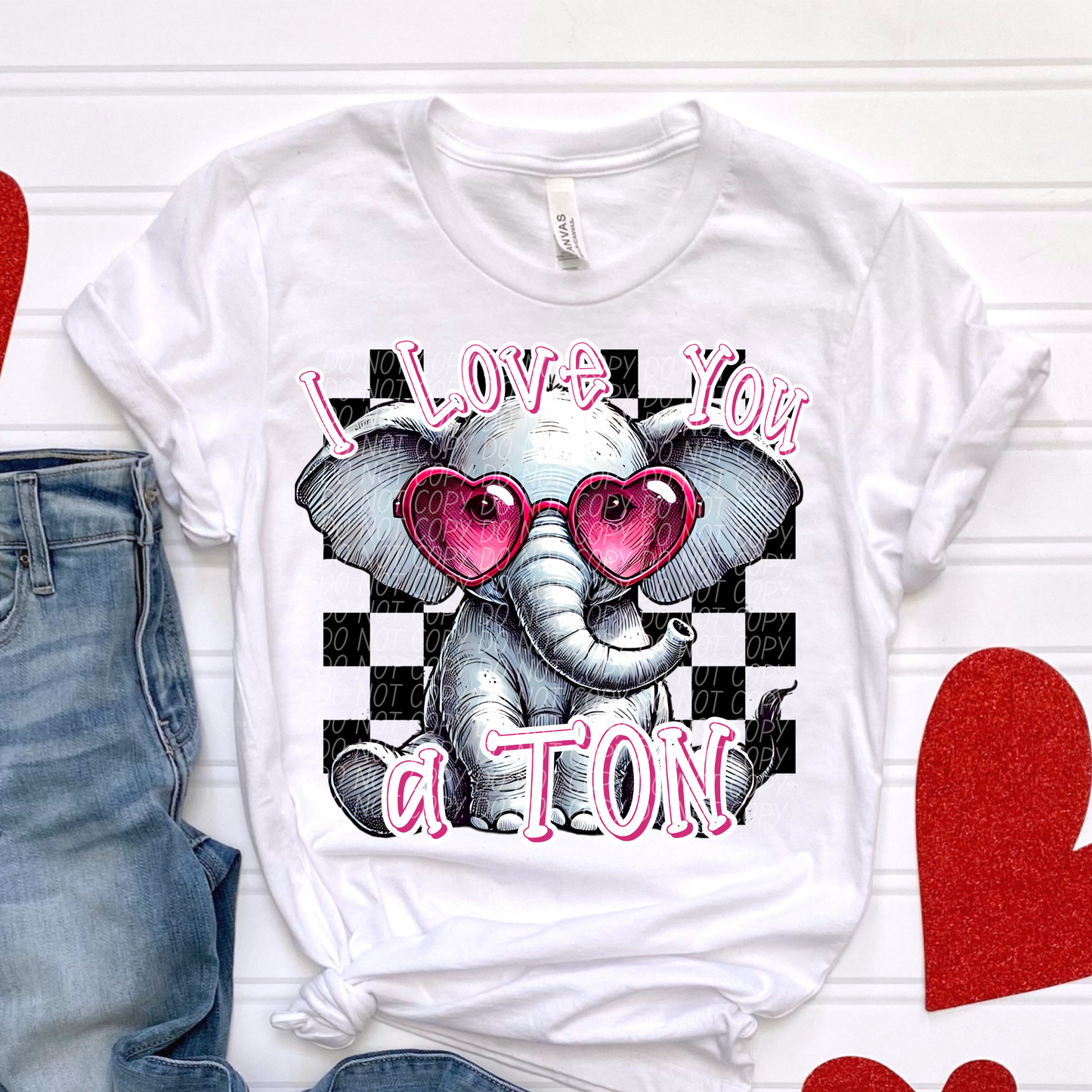 I love You a  Ton Elepephant Valentine SHIRT