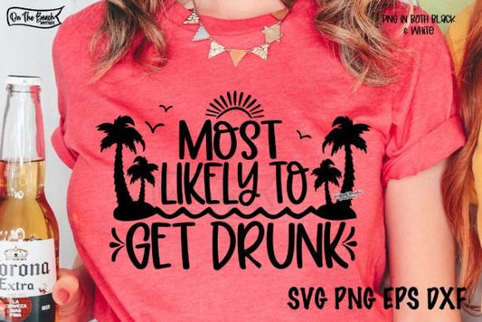 Cruise Most Likely to Get Drunk White SHIRT